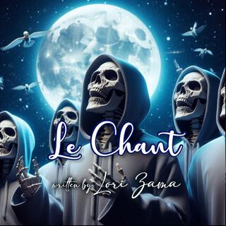 Le Chant