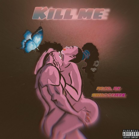 kill Me | Boomplay Music