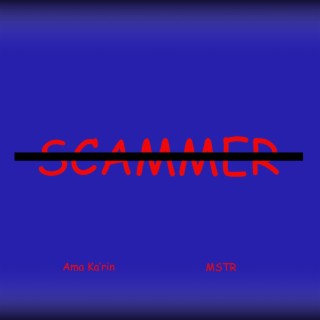 ScAmMeR lyrics | Boomplay Music