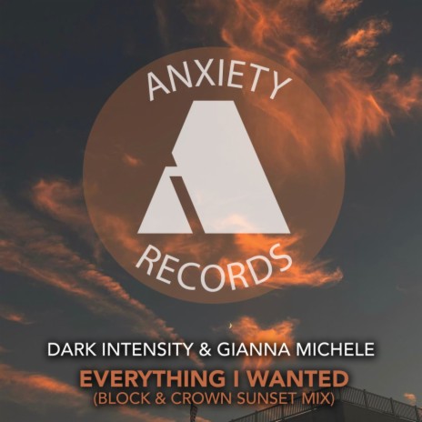Everything I Wanted (Block & Crown Sunset Mix) ft. Gianna Michele