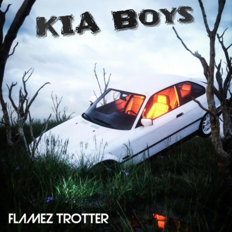 KIA Boys ft. Flamez