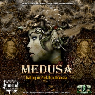 Medusa (feat. D'rock the Menace)