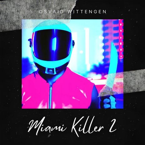 Miami Killer 2