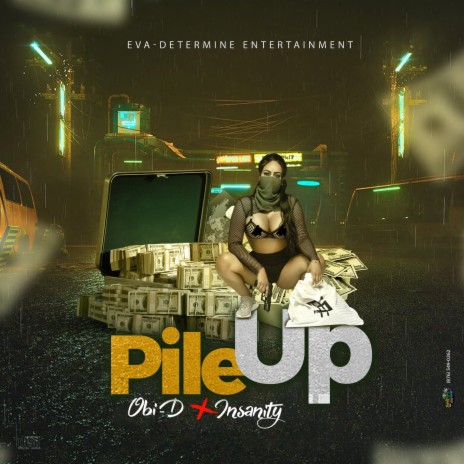 PIle Up ft. Iinsanity | Boomplay Music