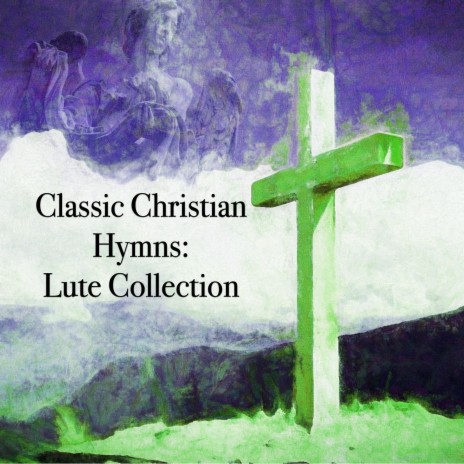 Jesus, Keep Me Near The Cross (Lute Version) | Boomplay Music