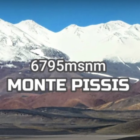 Monte Pissis | Boomplay Music