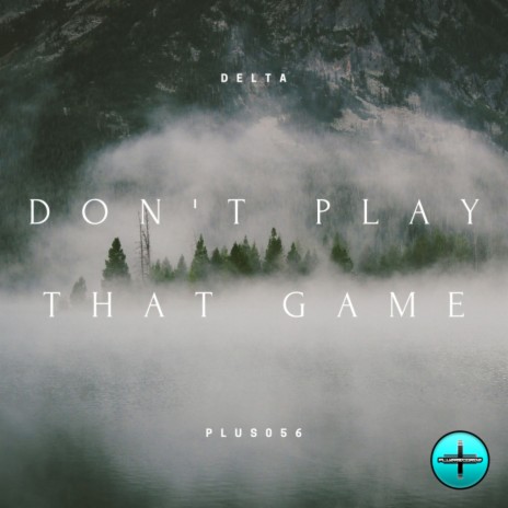 Don't Play That Game (Radio Edit)