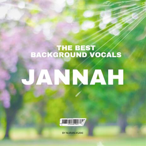 JANNAH Background Nasheed | Boomplay Music