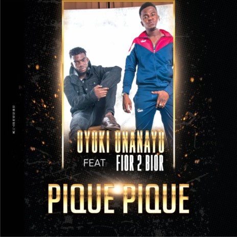 Piqué Piqué ft. Fior 2 Bior | Boomplay Music