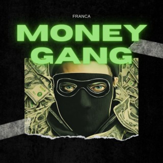 Money Gang