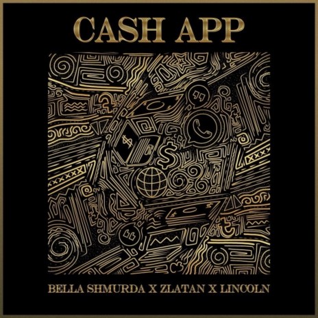 Cash App ft. Zlatan & Lincoln