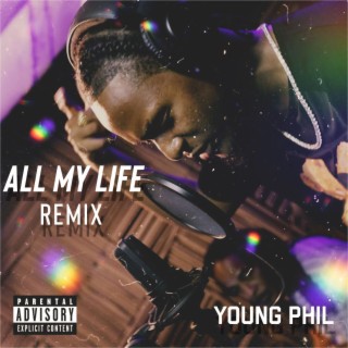 All My Life (Remix) lyrics | Boomplay Music
