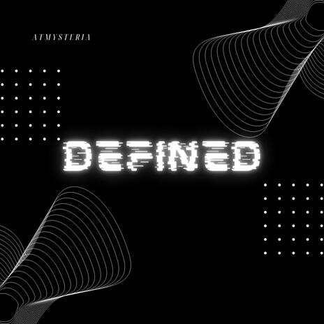 Defined | Boomplay Music