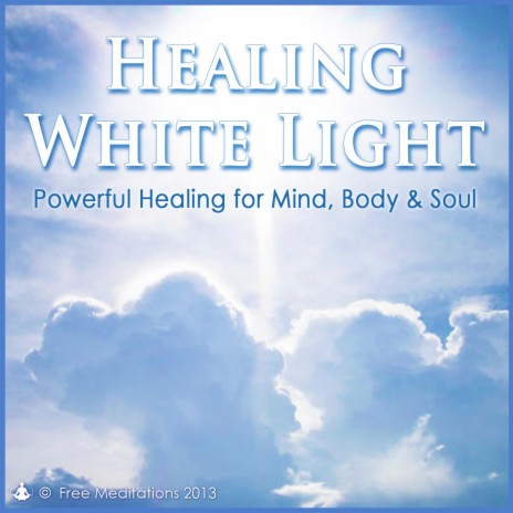 Healing White Light - Guided Meditation (Single Track) | Boomplay Music