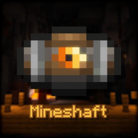 Mineshaft | Boomplay Music
