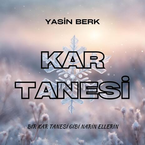 KAR TANESİ | Boomplay Music