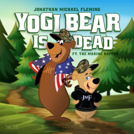 Yogi Bear is Dead ft. The Marine Rapper | Boomplay Music