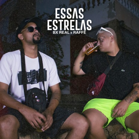 Essas Estrelas ft. Raffê | Boomplay Music