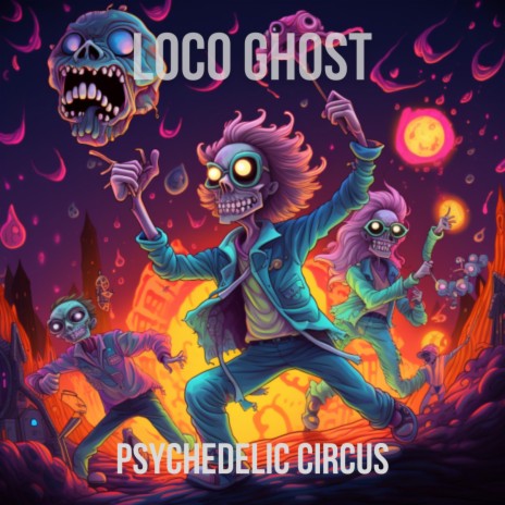 Psychedelic Circus | Boomplay Music