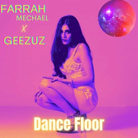 Dance Floor ft. GEEZUZ