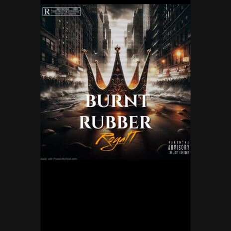 Burnt Rubber | Boomplay Music