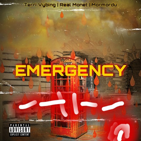 Emergency (feat. Real Monet & Mormordu) | Boomplay Music