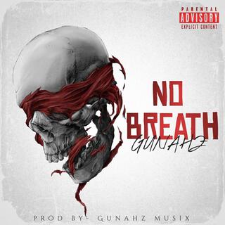 No breath