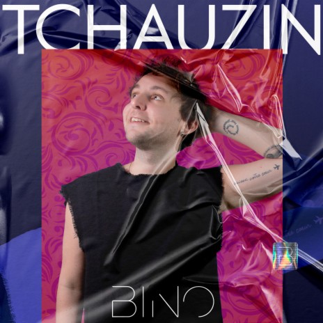 Tchauzin | Boomplay Music