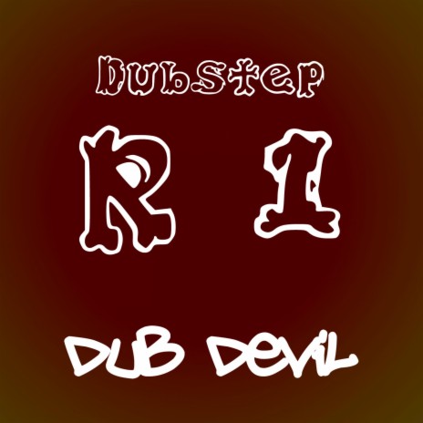 R1 Dubstep | Boomplay Music
