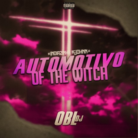 Automotivo Of The Witch ft. MC John jb | Boomplay Music