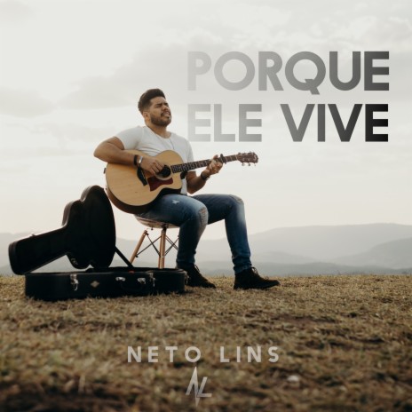 Porque Ele Vive | Boomplay Music