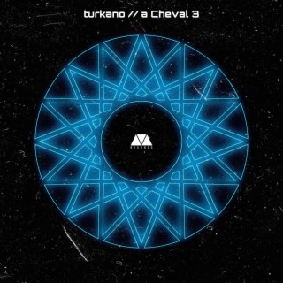 Turkano: A Cheval, Pt. 3 (A 2190 EP)