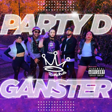 Party D ganster | Boomplay Music