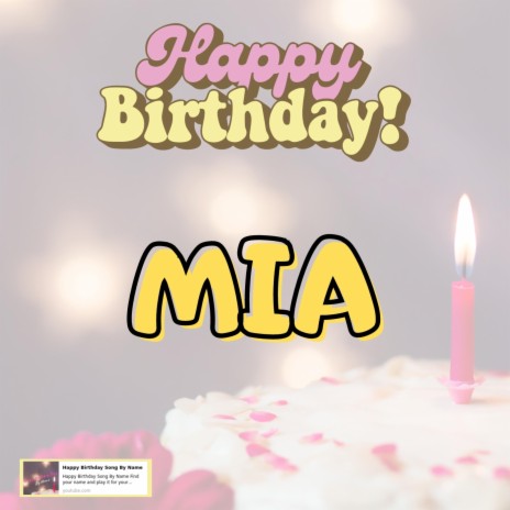 Happy Birthday MIA Song | Boomplay Music