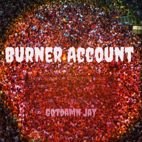 Burner Account | Boomplay Music