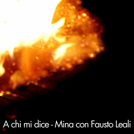 A chi mi dice ft. Fausto Leali | Boomplay Music