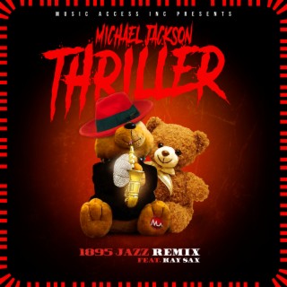 Thriller (1895 Jazz Remix)