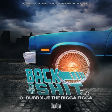 Back To The Shit 2.0 ft. Jt The Bigga Figga | Boomplay Music