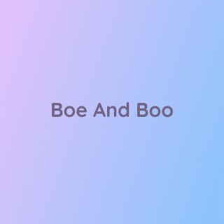 Boe And Boo