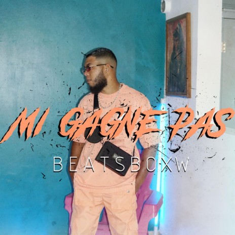 Mi GAGNE PAS | Boomplay Music