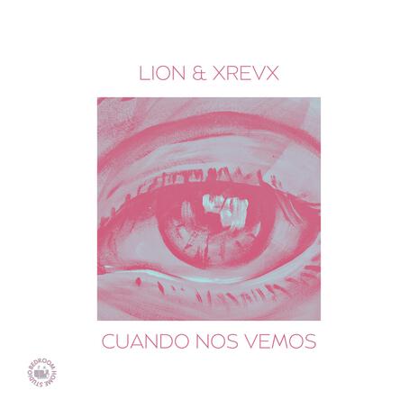 Cuando nos vemos ft. X R E V X | Boomplay Music