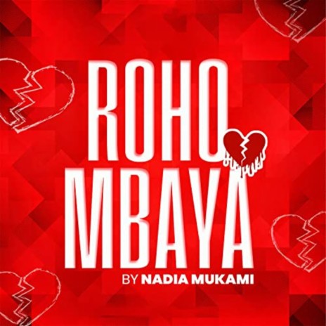 Roho Mbaya | Boomplay Music