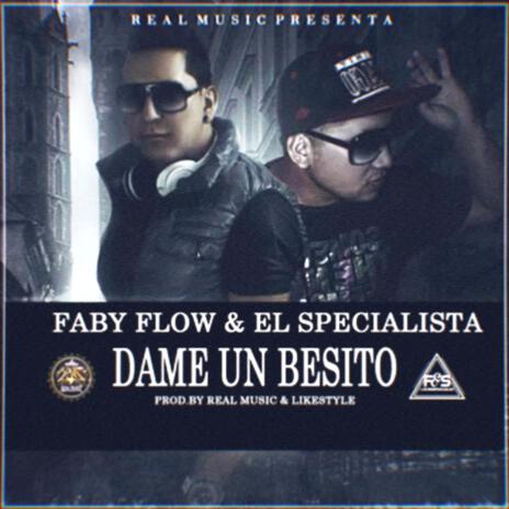 Dame Un Besito ft. Diflow El Specialista | Boomplay Music