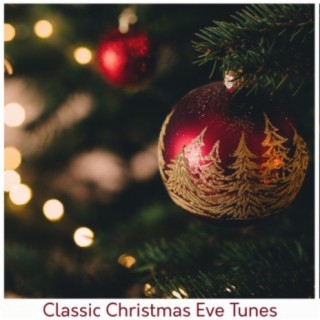 Classic Christmas Eve Tunes