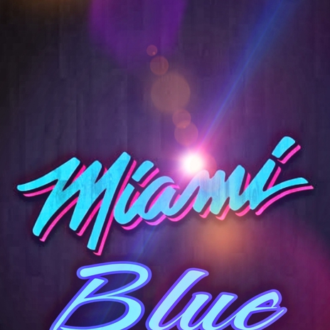 Miami Blue | Boomplay Music