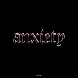 Anxiety