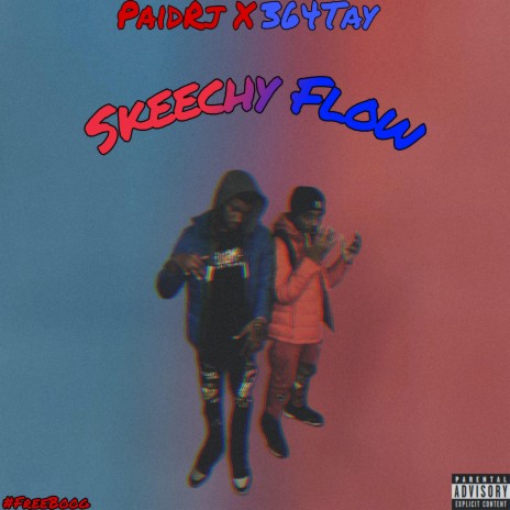 Skeechy Flow ft. 364Tay | Boomplay Music