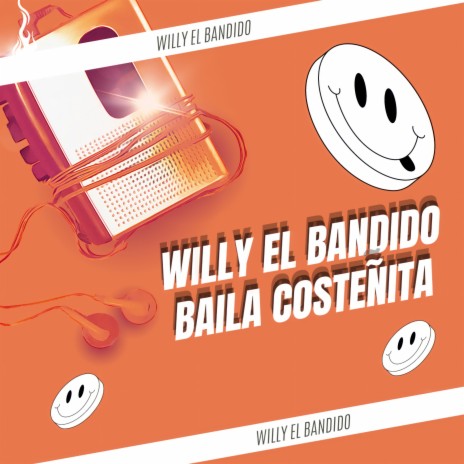 Baila Costeñita ft. Willy El Bandido | Boomplay Music