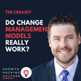 Tim Creasey on Do Change Management Models Really Work?