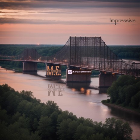 Impressive (Mississippi AKA Big River) | Boomplay Music